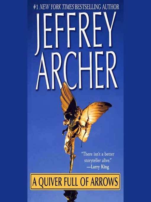 Title details for A Quiver Full of Arrows by Jeffrey Archer - Available